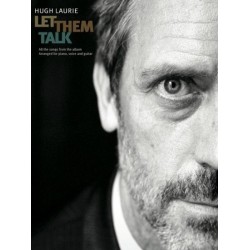 Hugh Laurie Let them talk...